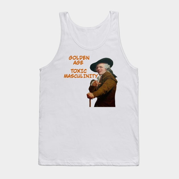 The Dutch Golden Age Of Toxic Masculinity Tank Top by Courage Today Designs